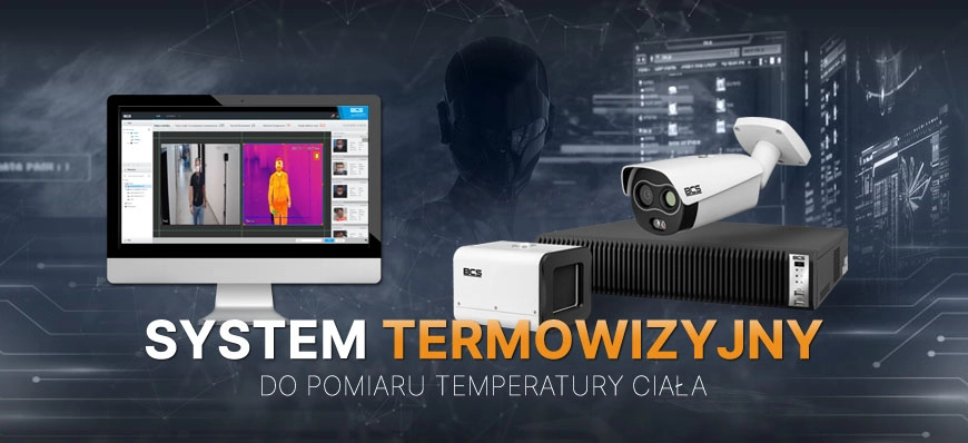 Montaż i konfiguracja systemu BCS do pomiaru temperatury ciała (kamera termowizyjna z blackbody na covid-19)